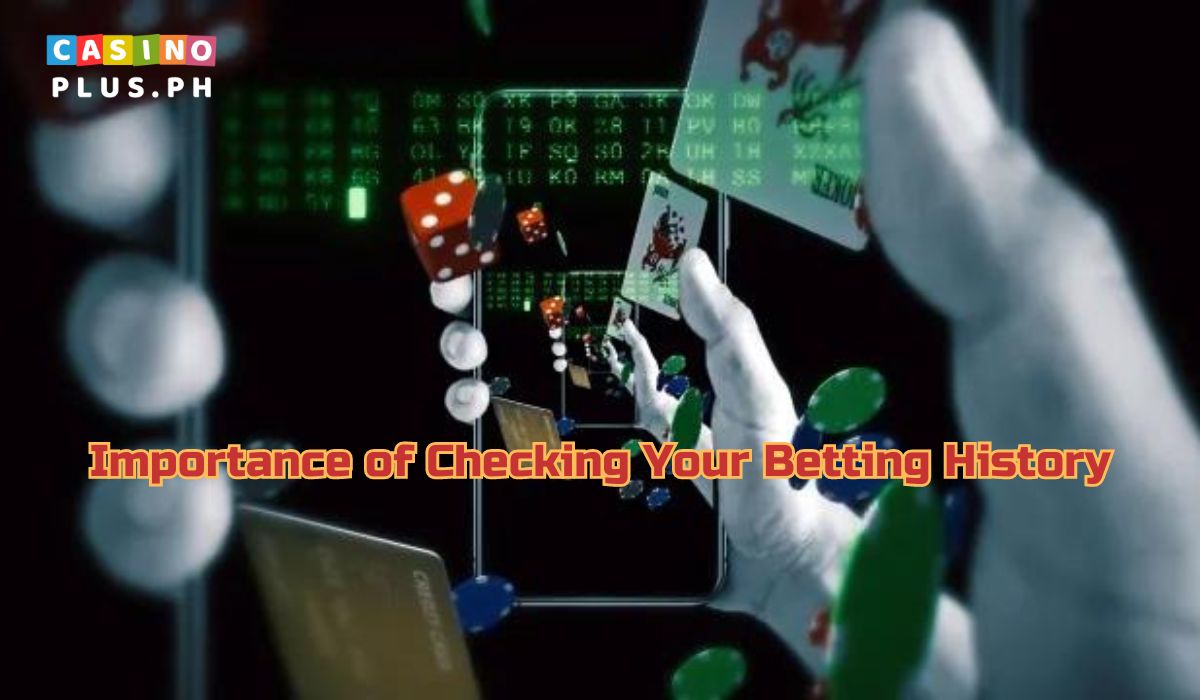 Importance of Checking Your Betting History