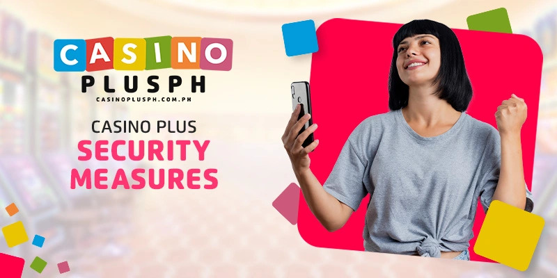 Casino Plus Security Measures